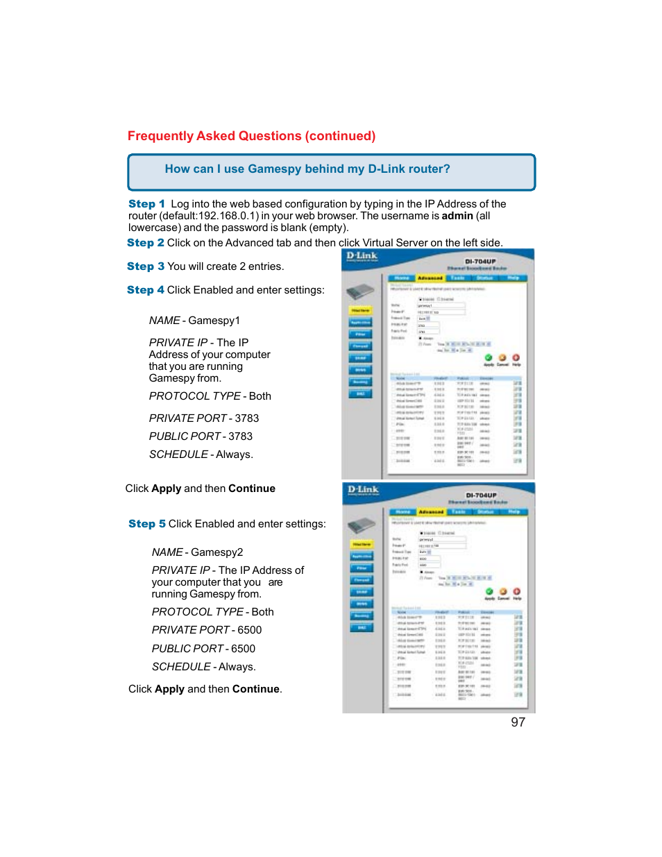 Frequently asked questions (continued), How can i use gamespy behind my d-link router | D-Link DI-704UP User Manual | Page 97 / 108