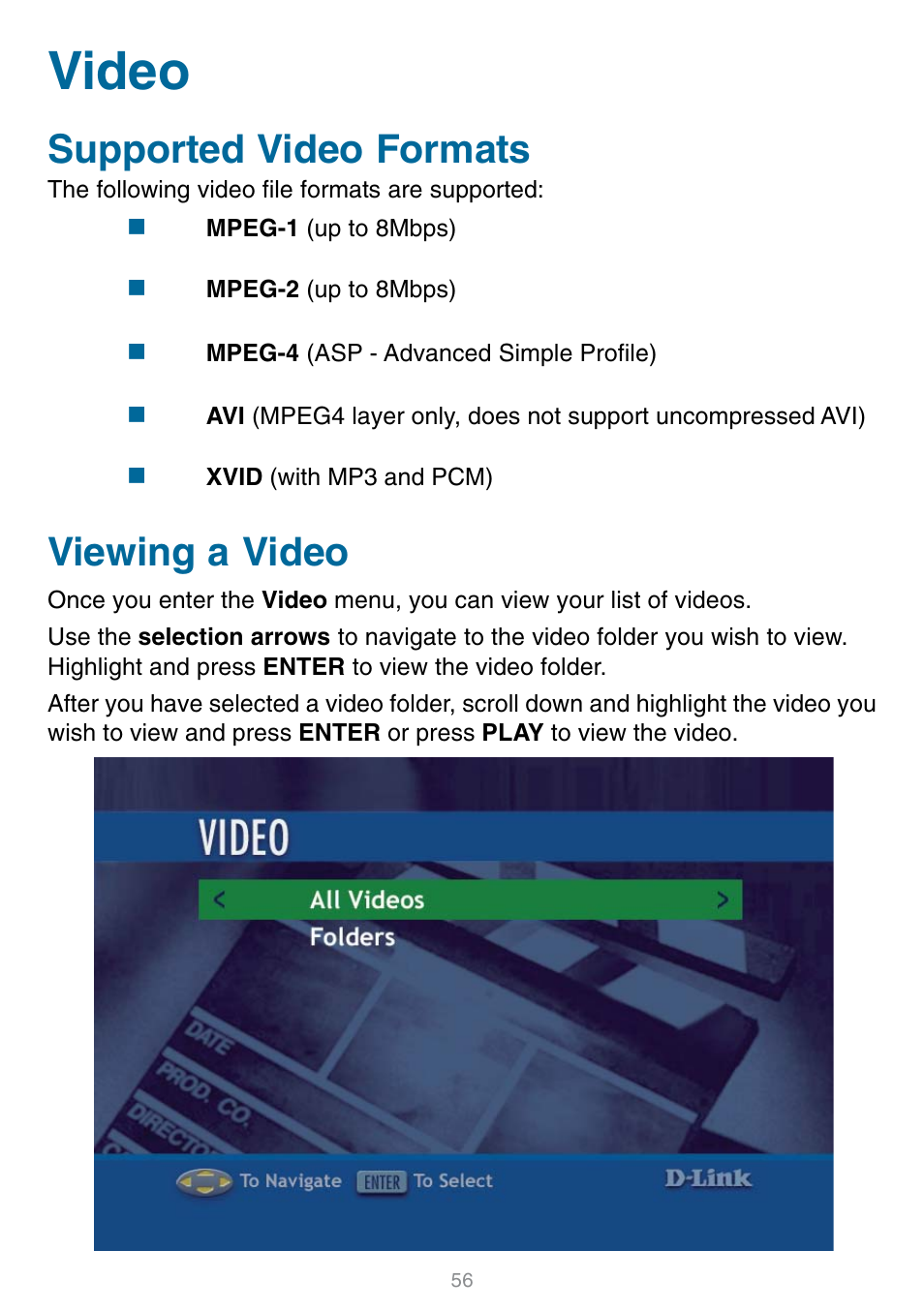 Video, Supported video formats viewing a video, Supported video formats | Viewing a video | D-Link DSM-320 User Manual | Page 56 / 111