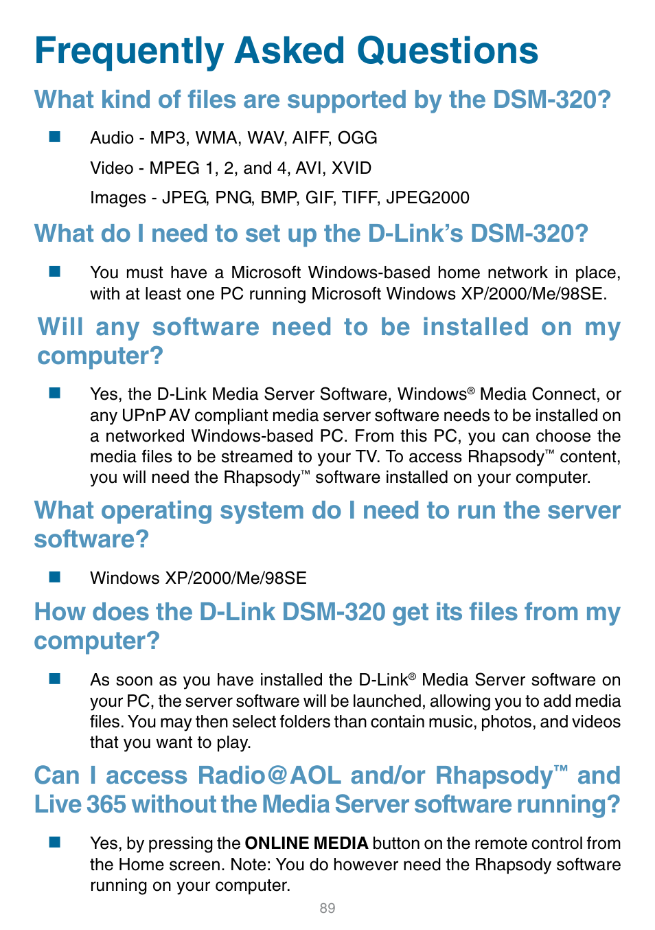 Frequently asked questions, What kind of files are supported by the dsm-320, What do i need to set up the d-link’s dsm-320 | Can i access radio@aol and/or rhapsody | D-Link DSM-320 User Manual | Page 89 / 111