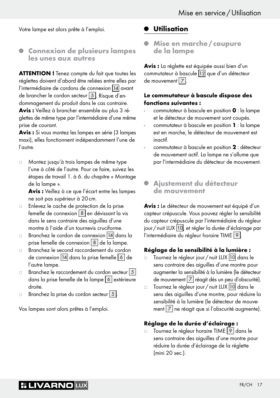 Q utilisation, Q mise en marche / coupure de la lampe, Q ajustement du détecteur de mouvement | Utilisation, Mise en service / utilisation, Connexion de plusieurs lampes les unes aux autres, Mise en marche / coupure de la lampe, Ajustement du détecteur de mouvement | Livarno Halogen Under-Cupboard Light User Manual | Page 17 / 45