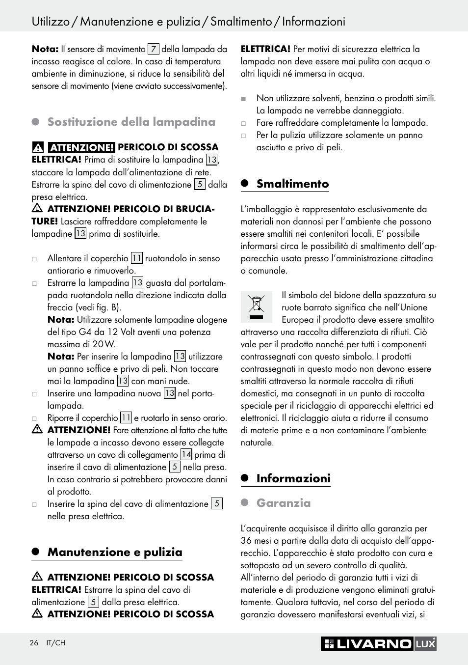 Q sostituzione della lampadina, Q manutenzione e pulizia, Q smaltimento | Q informazioni, Q garanzia, Manutenzione e pulizia, Smaltimento, Informazioni, Sostituzione della lampadina, Garanzia | Livarno Halogen Under-Cupboard Light User Manual | Page 26 / 45