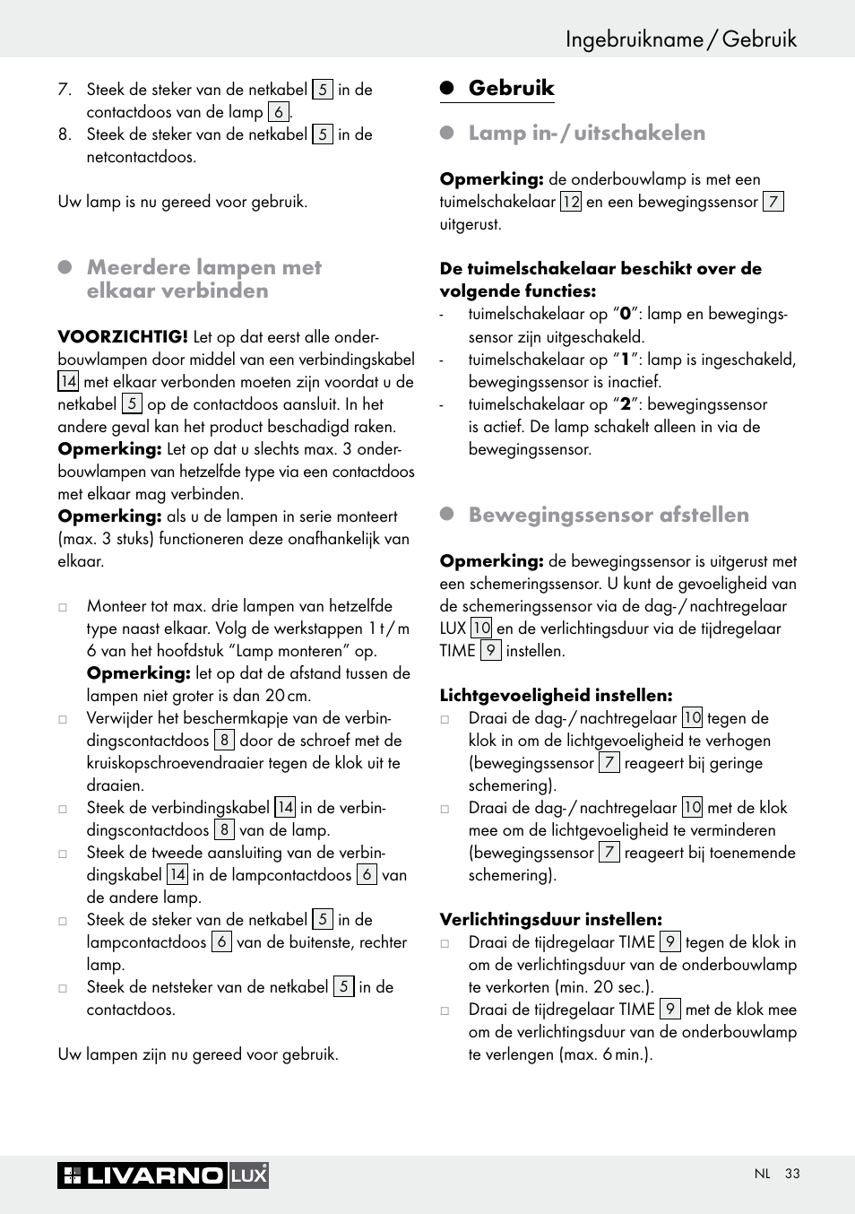 Q meerdere lampen met elkaar verbinden, Q gebruik, Q lamp in- / uitschakelen | Q bewegingssensor afstellen, Gebruik, Ingebruikname / gebruik, Meerdere lampen met elkaar verbinden, Lamp in- / uitschakelen, Bewegingssensor afstellen | Livarno Halogen Under-Cupboard Light User Manual | Page 33 / 45