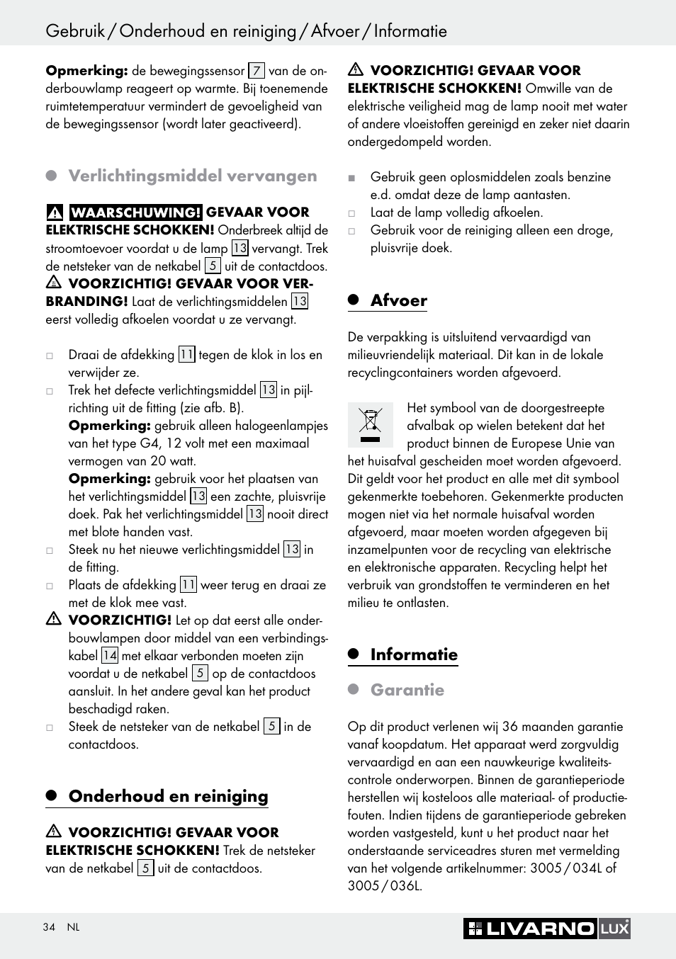 Q verlichtingsmiddel vervangen, Q onderhoud en reiniging, Q afvoer | Q informatie, Q garantie, Onderhoud en reiniging, Afvoer, Informatie, Verlichtingsmiddel vervangen, Garantie | Livarno Halogen Under-Cupboard Light User Manual | Page 34 / 45