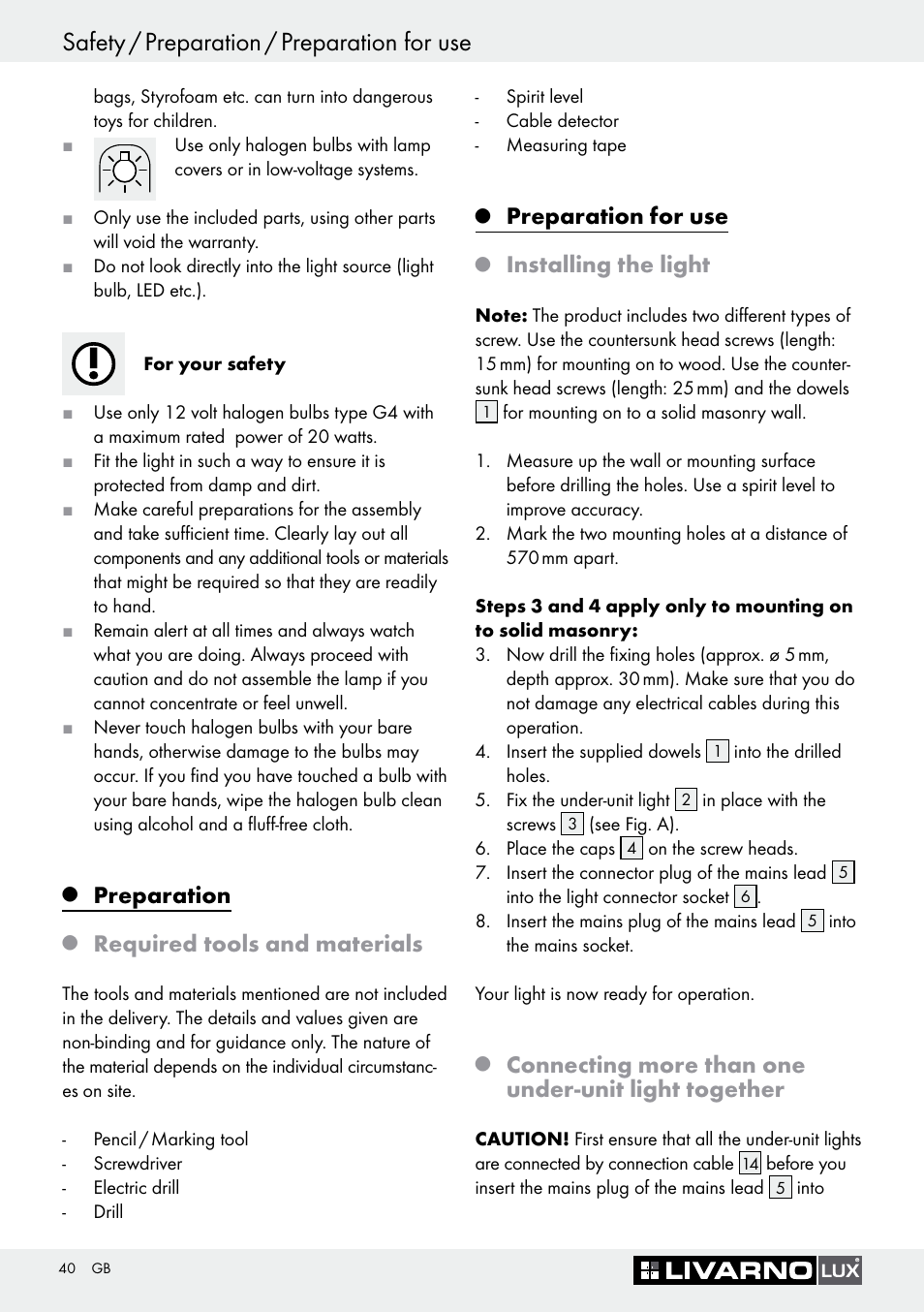 Q preparation, Q required tools and materials, Q preparation for use | Q installing the light, Preparation, Preparation for use, Safety / preparation / preparation for use, Required tools and materials, Installing the light, Connecting more than one under-unit light together | Livarno Halogen Under-Cupboard Light User Manual | Page 40 / 45