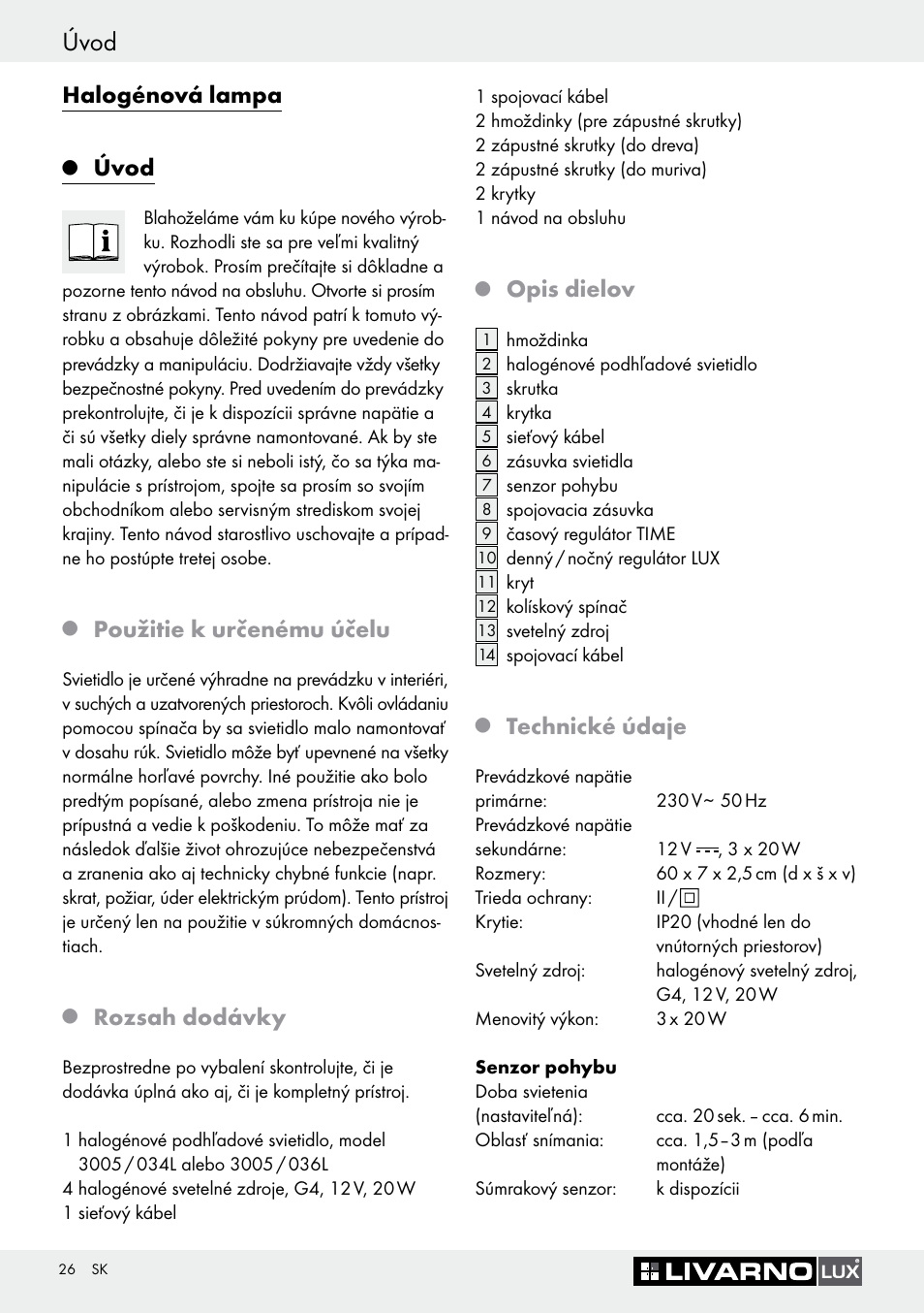 Q úvod, Q použitie k určenému účelu, Q rozsah dodávky | Q opis dielov, Q technické údaje, Úvod, Halogénová lampa, Použitie k určenému účelu, Rozsah dodávky, Opis dielov | Livarno Halogen Under-Cupboard Light User Manual | Page 26 / 41