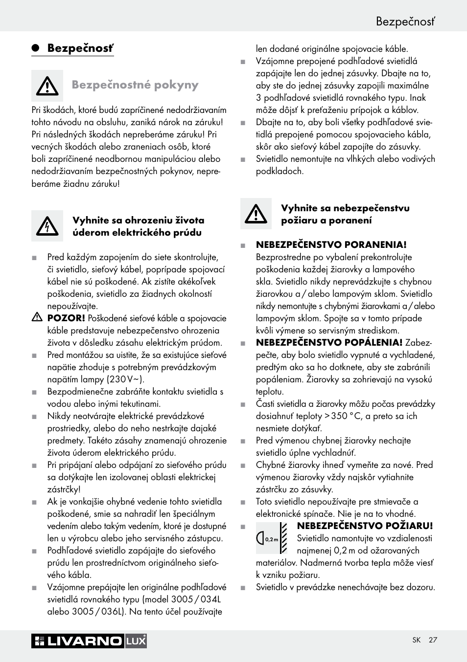 Q bezpečnosť, Bezpečnostné pokyny, Bezpečnosť | Bezpečnosť bezpečnostné pokyny | Livarno Halogen Under-Cupboard Light User Manual | Page 27 / 41