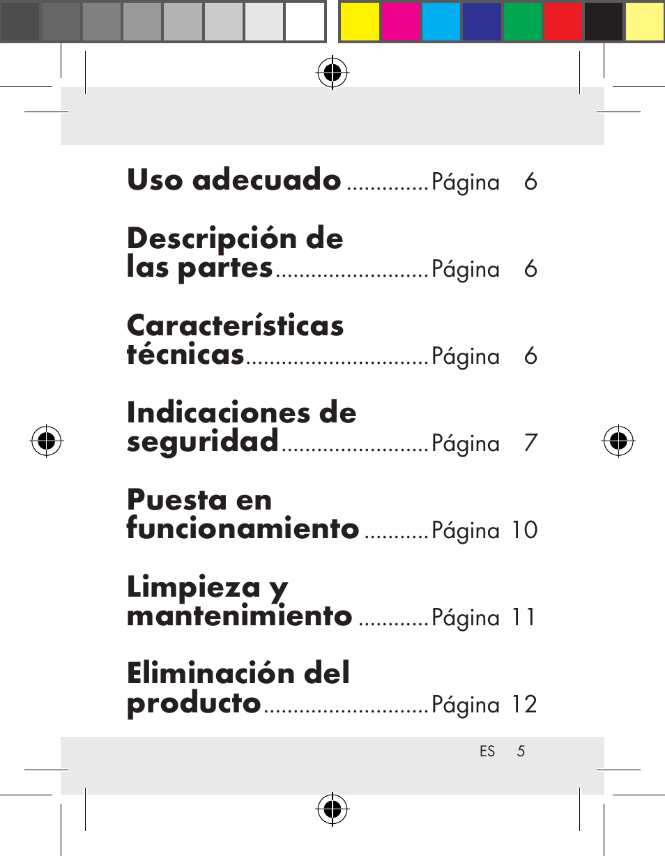 Uso adecuado, Descripción de las partes, Características técnicas | Indicaciones de seguridad, Puesta en funcionamiento, Limpieza y mantenimiento, Eliminación del producto | Livarno Z31172..-BS User Manual | Page 5 / 51