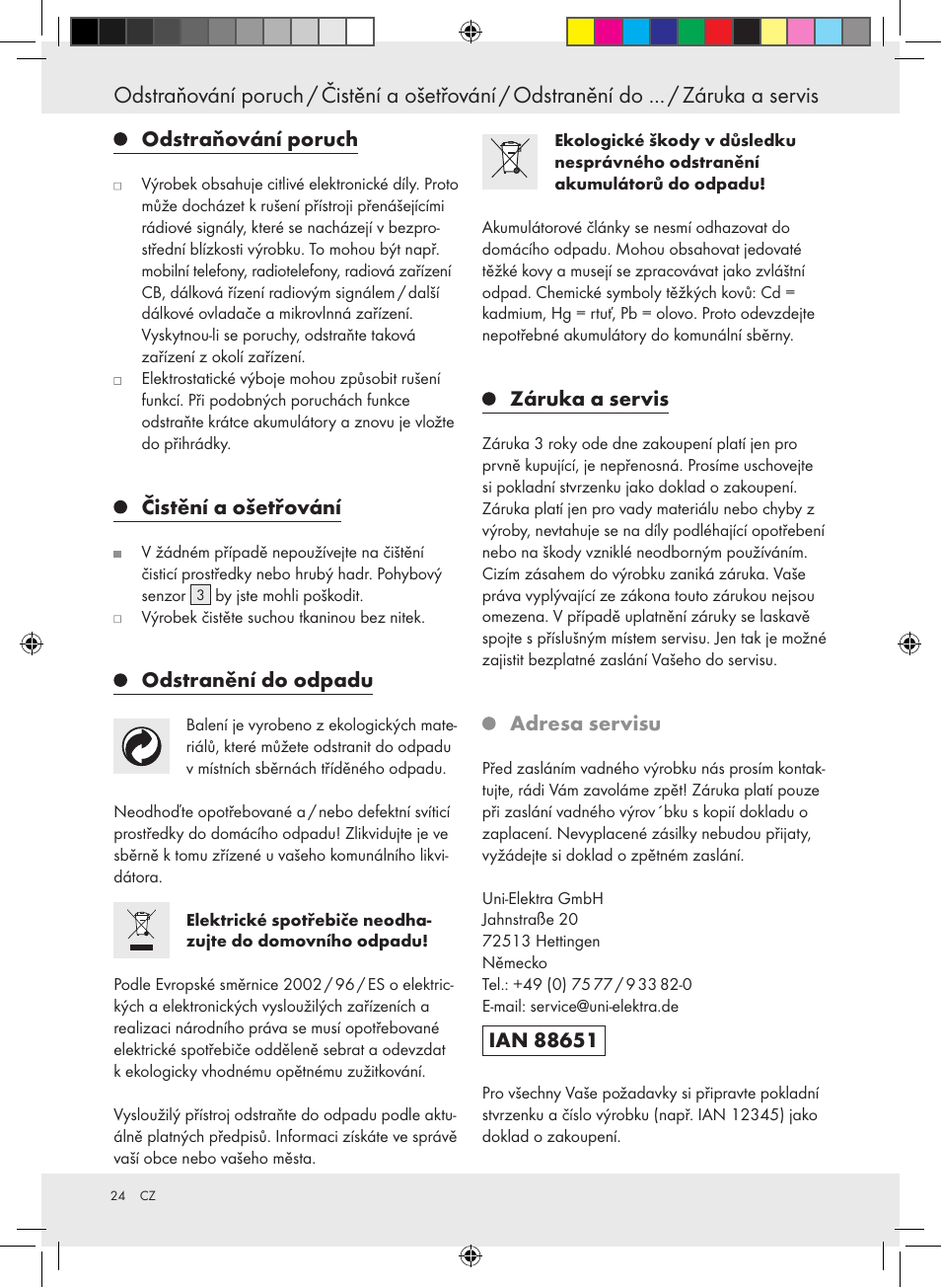 Odstraňování poruch, Čistění a ošetřování, Odstranění do odpadu | Záruka a servis, Adresa servisu | Livarno 10194 User Manual | Page 24 / 34