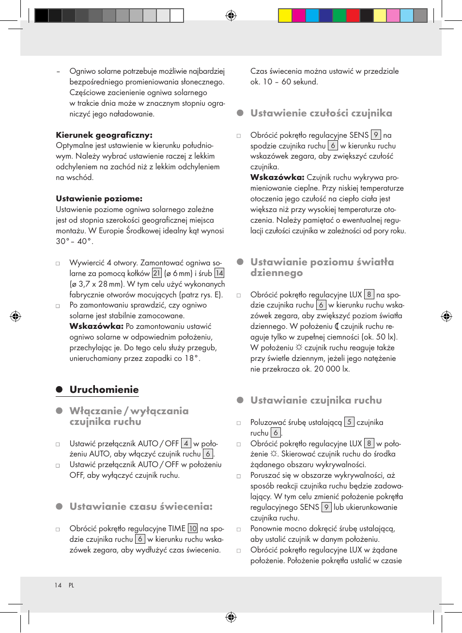 Uruchomienie włączanie / wyłączania czujnika ruchu, Ustawianie czasu świecenia, Ustawienie czułości czujnika | Ustawianie poziomu światła dziennego, Ustawianie czujnika ruchu | Livarno Z31171 User Manual | Page 14 / 54