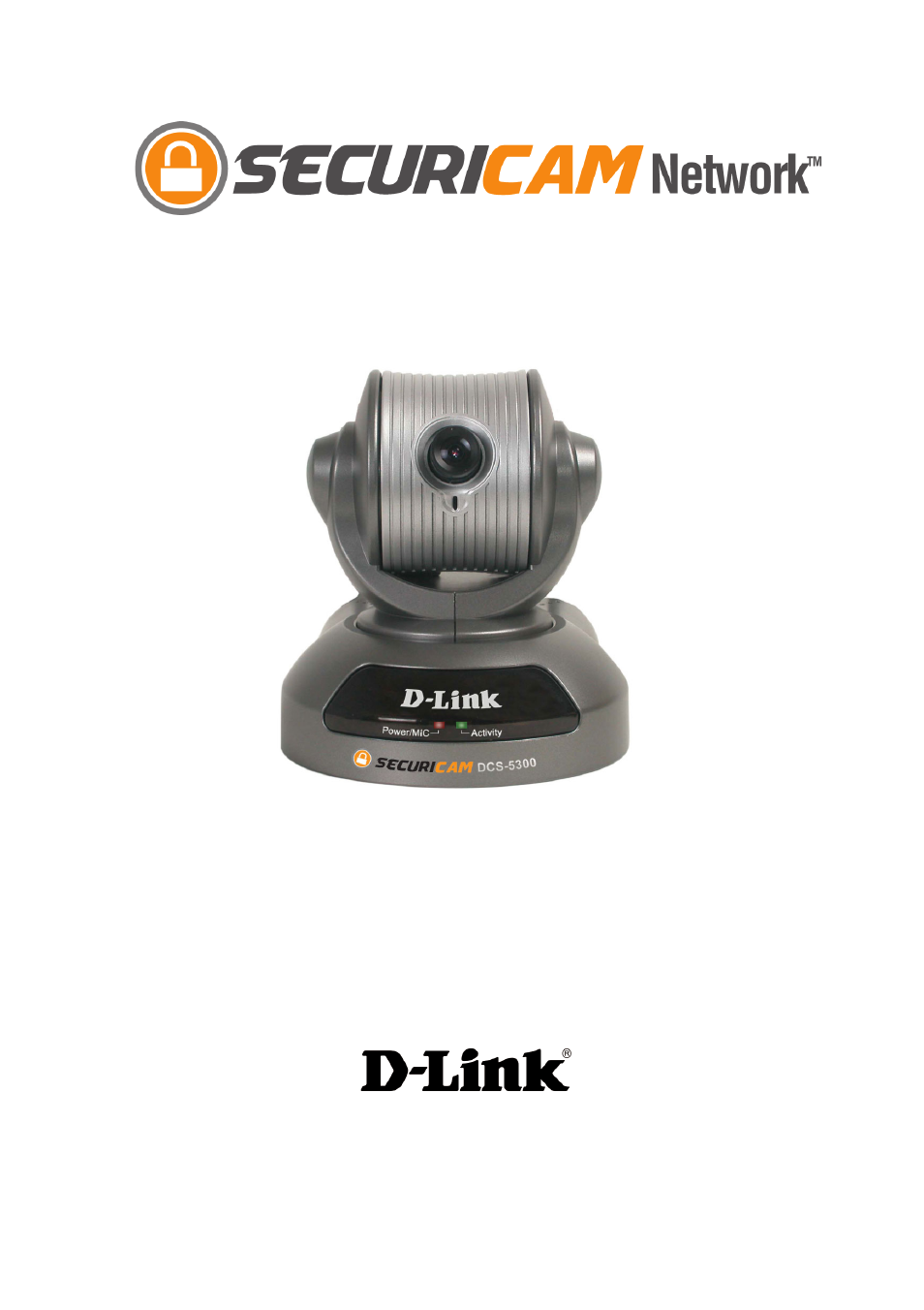 D-Link SECURICAM NETWORK DCS-5300 User Manual | 143 pages
