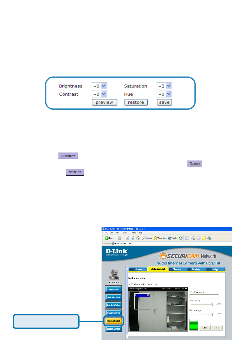 Configuration > advanced > motion detection | D-Link SECURICAM NETWORK DCS-5300 User Manual | Page 49 / 143