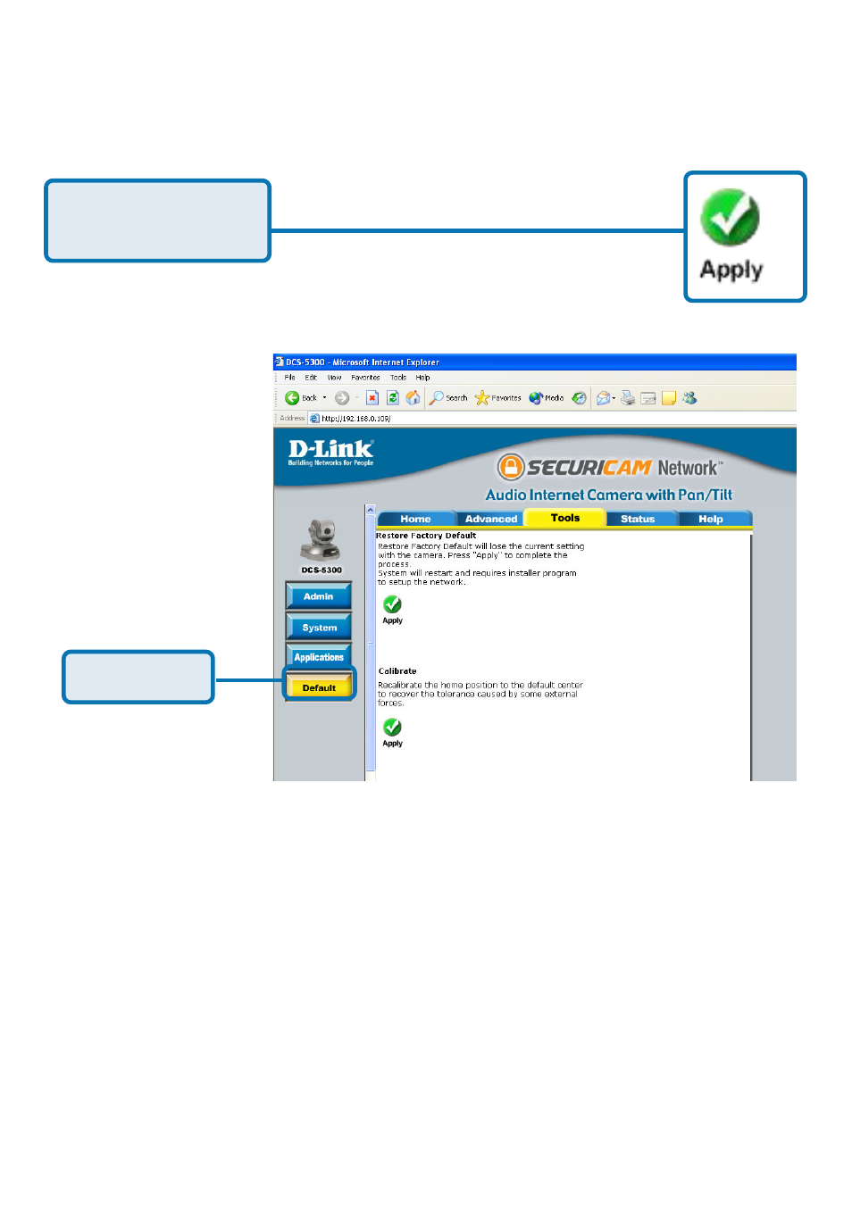 Configuration > tools > default, Configuration > status > device info | D-Link SECURICAM NETWORK DCS-5300 User Manual | Page 59 / 143