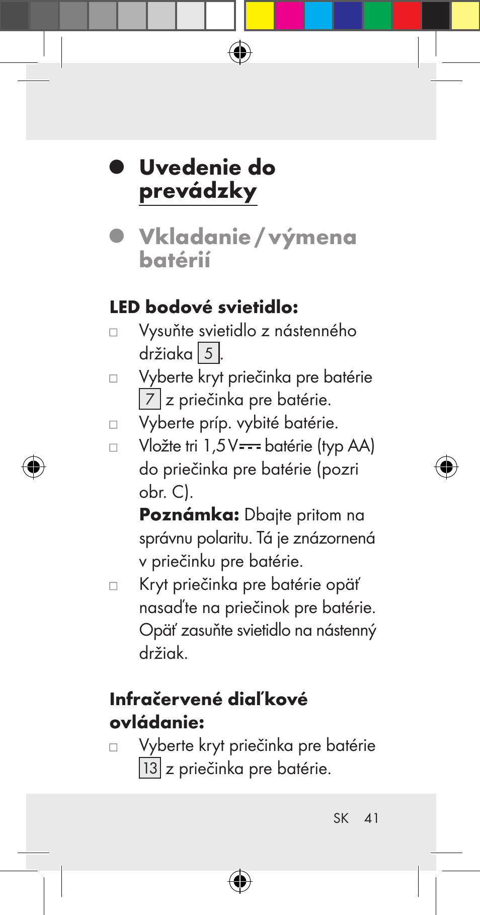 Uvedenie do prevádzky, Vkladanie / výmena batérií | Livarno Z31206A User Manual | Page 41 / 67