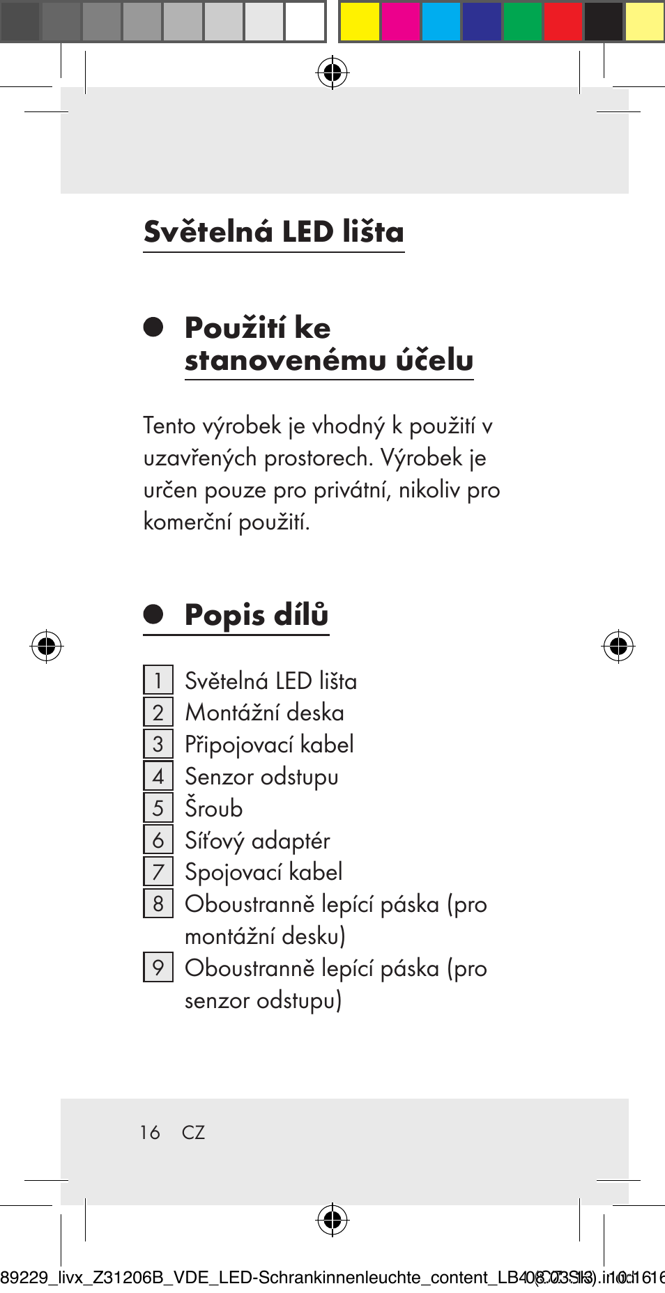 Světelná led lišta použití ke stanovenému účelu, Popis dílů | Livarno Z31206B User Manual | Page 16 / 55