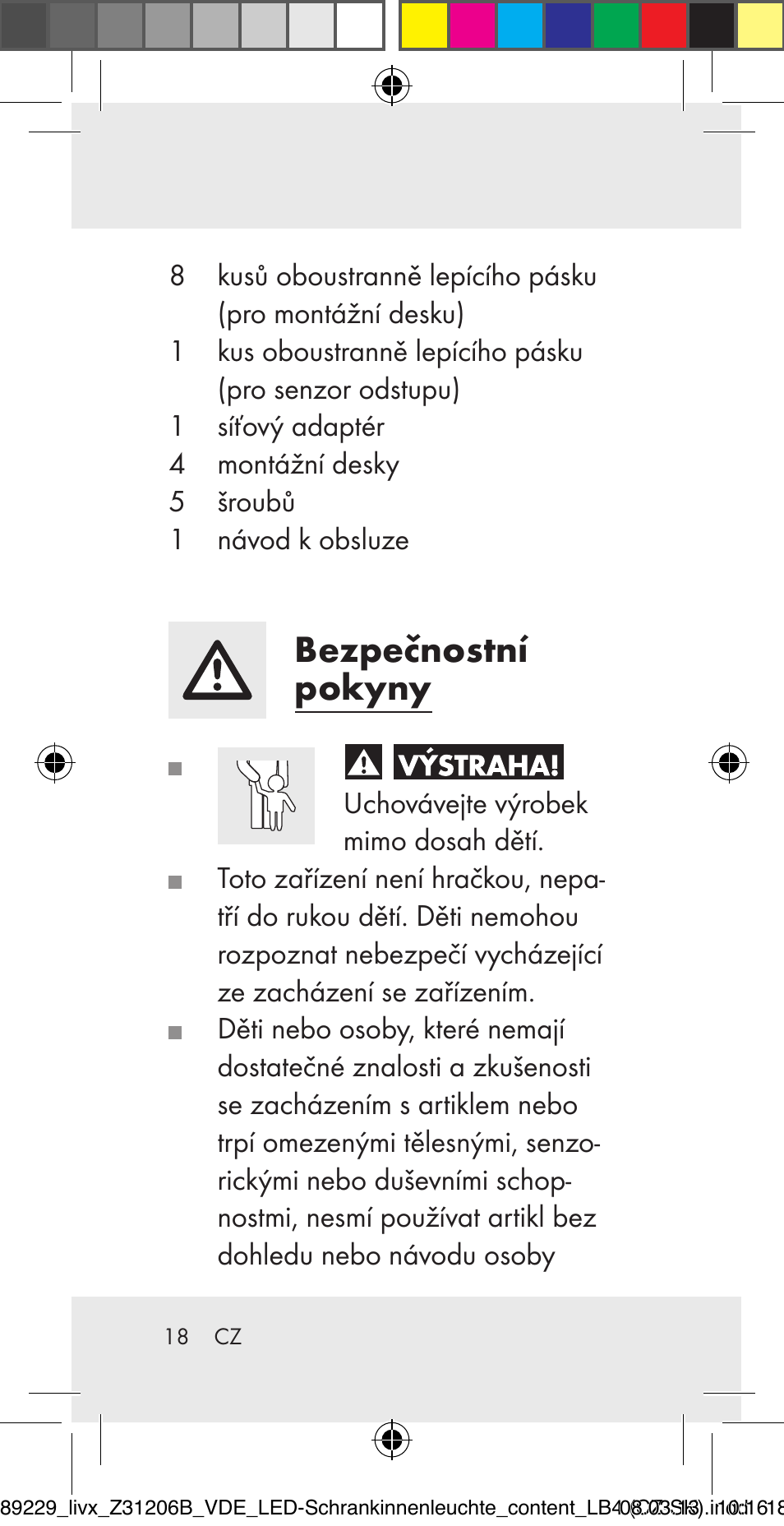 Bezpečnostní pokyny | Livarno Z31206B User Manual | Page 18 / 55