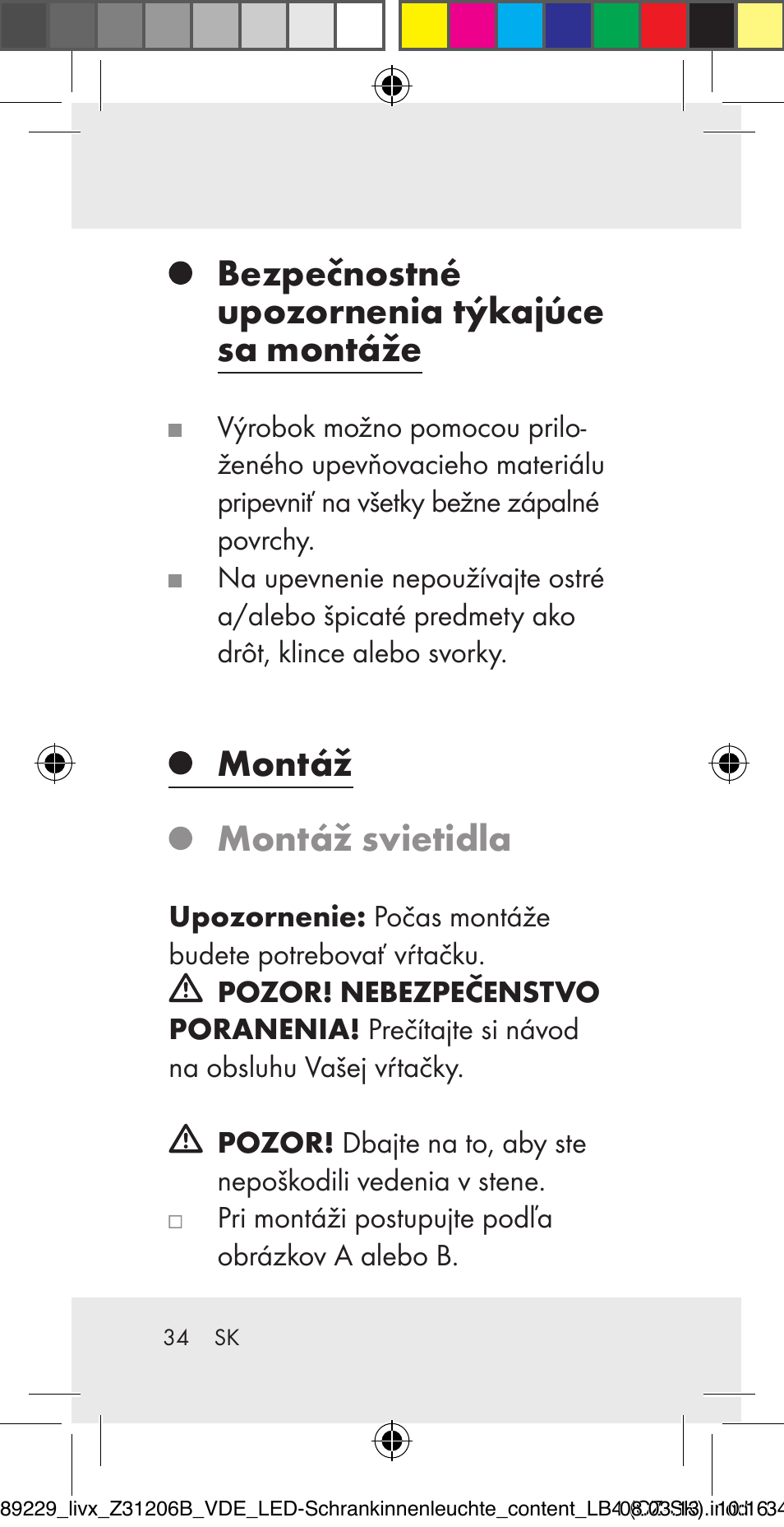 Bezpečnostné upozornenia týkajúce sa montáže, Montáž, Montáž svietidla | Livarno Z31206B User Manual | Page 34 / 55