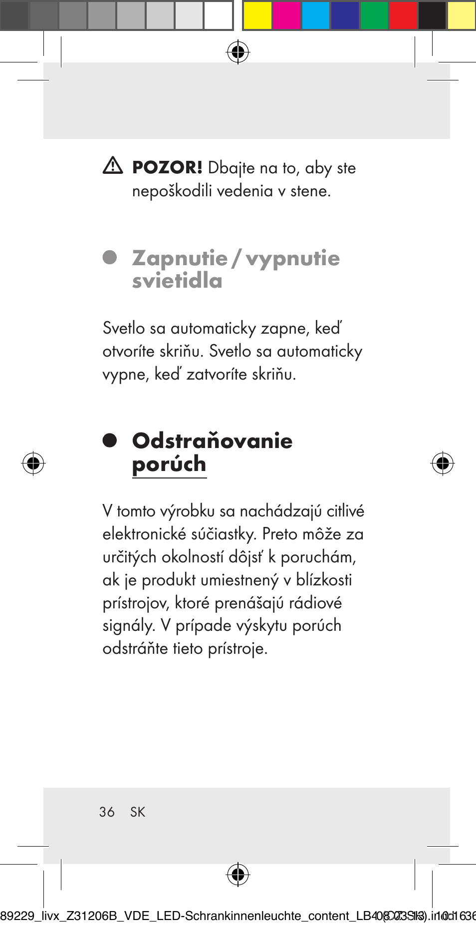 Zapnutie / vypnutie svietidla, Odstraňovanie porúch | Livarno Z31206B User Manual | Page 36 / 55