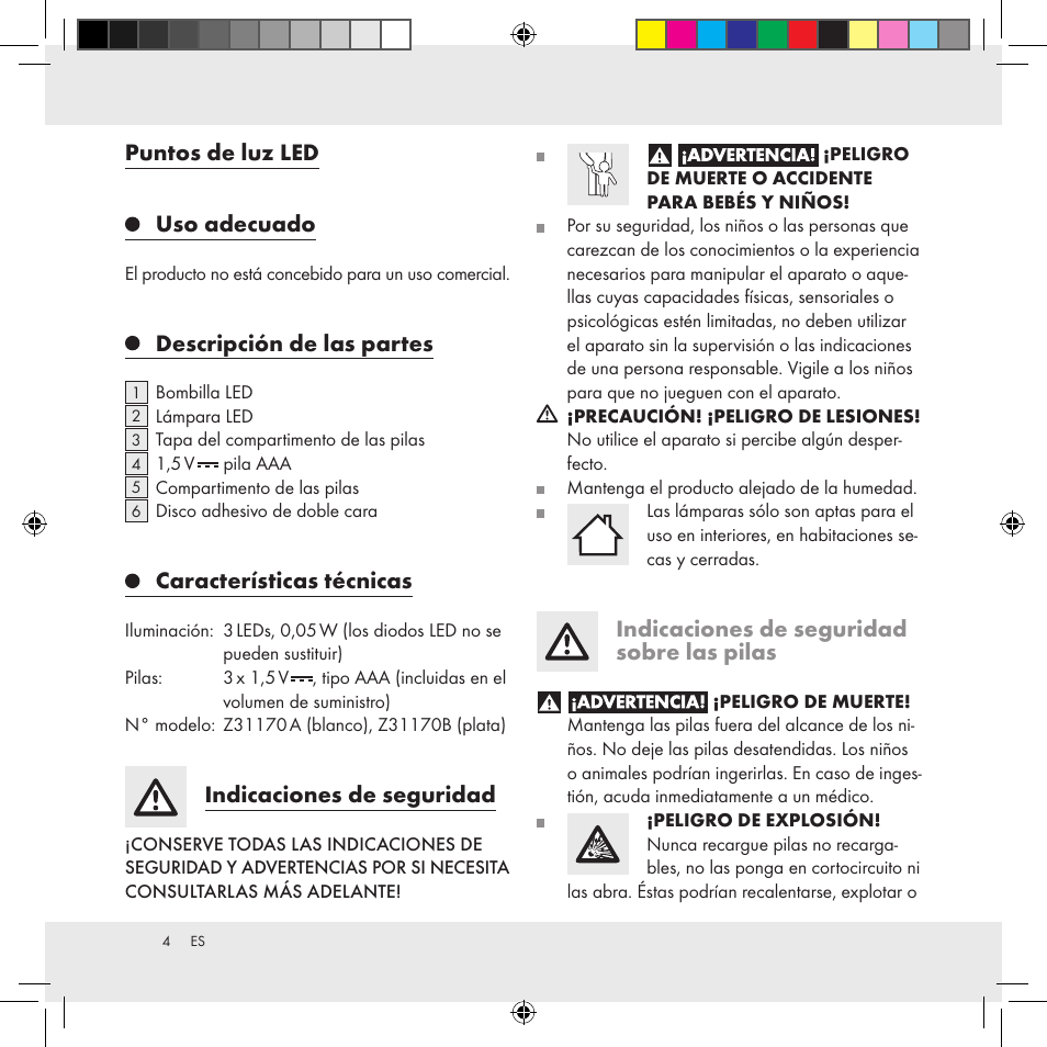 Puntos de luz led uso adecuado, Descripción de las partes, Características técnicas | Indicaciones de seguridad, Indicaciones de seguridad sobre las pilas | Livarno Z31170A Z31170B User Manual | Page 4 / 19