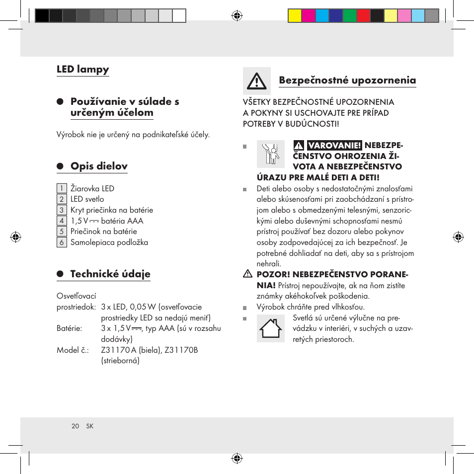 Led lampy používanie v súlade s určeným účelom, Opis dielov, Technické údaje | Bezpečnostné upozornenia | Livarno Z31170A Z31170B User Manual | Page 20 / 26