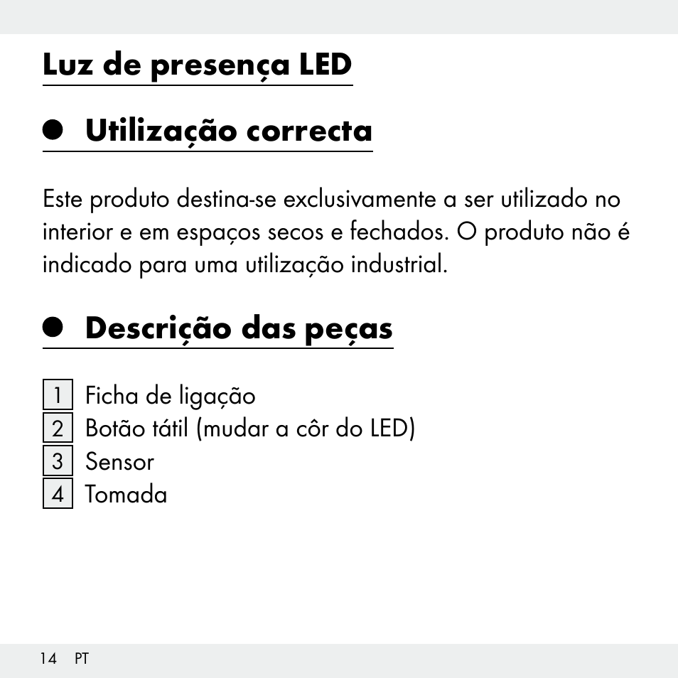 Luz de presença led utilização correcta, Descrição das peças | Livarno Z31503-BS User Manual | Page 14 / 40