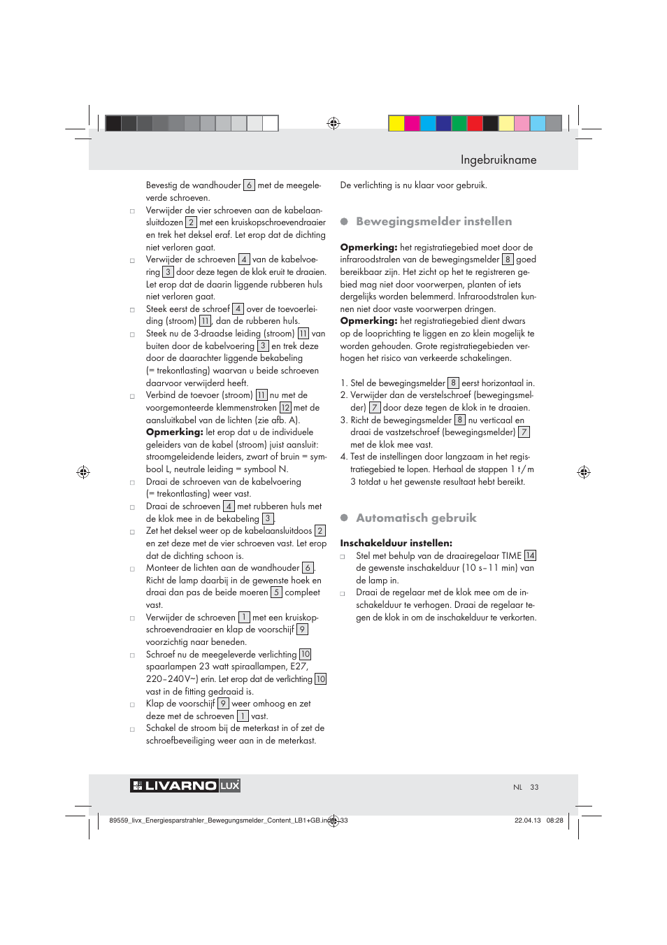 Ingebruikname, Bewegingsmelder instellen, Automatisch gebruik | Livarno ENERGY-SAVING SPOTLIGHT User Manual | Page 33 / 45