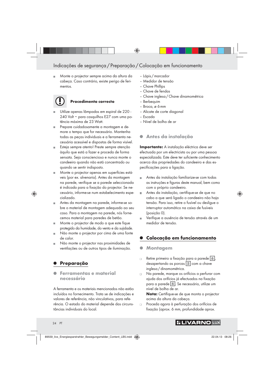 Preparação ferramentas e material necessário, Antes da instalação, Colocação em funcionamento montagem | Livarno ENERGY-SAVING SPOTLIGHT User Manual | Page 24 / 45