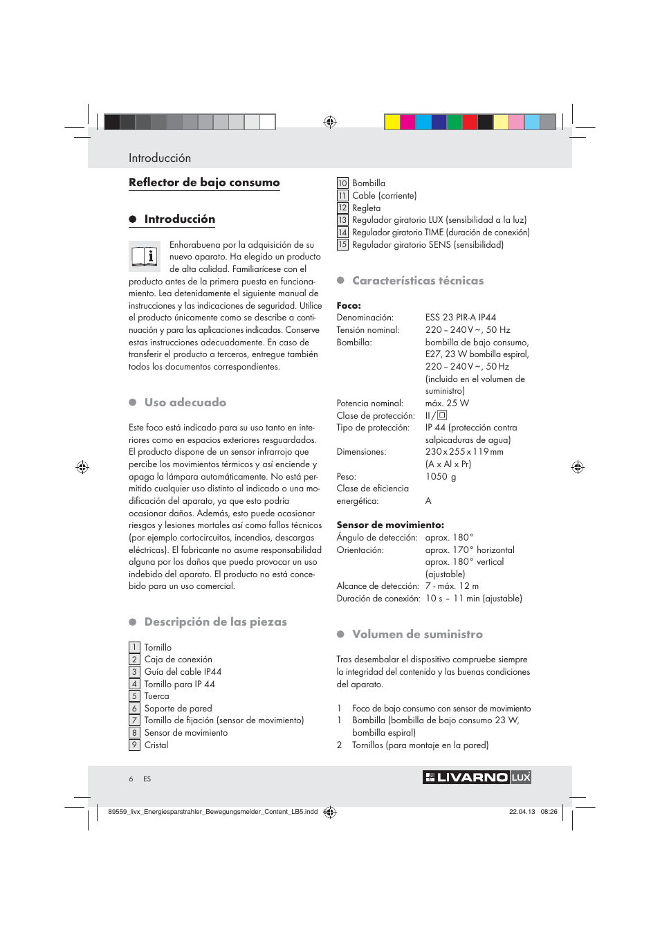 Introducción, Reﬂector de bajo consumo introducción, Uso adecuado | Descripción de las piezas, Características técnicas, Volumen de suministro | Livarno ENERGY-SAVING SPOTLIGHT User Manual | Page 6 / 45