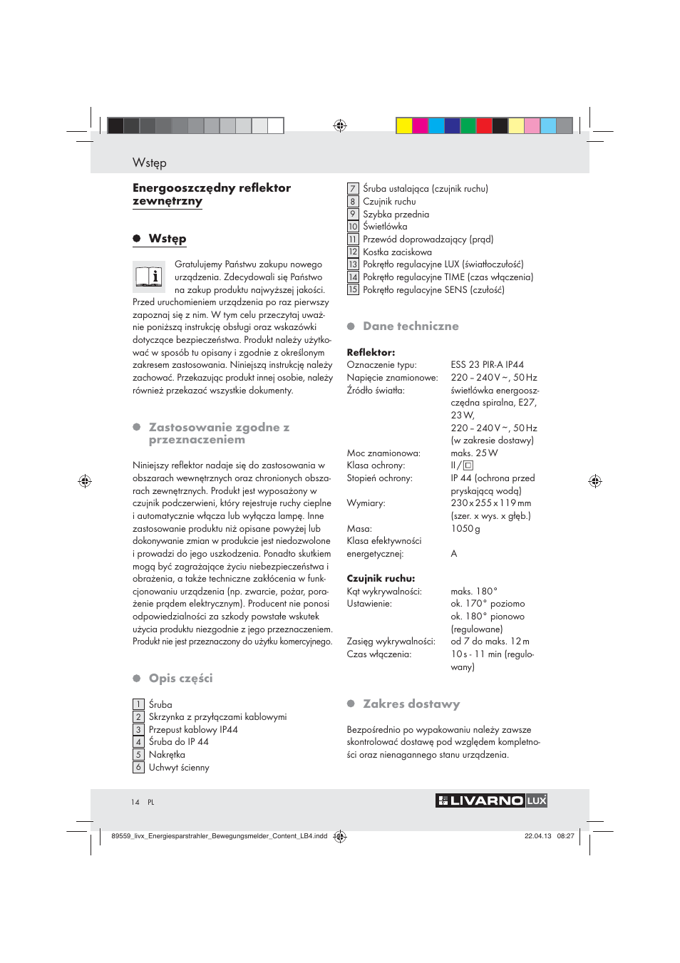 Wstęp, Energooszczędny reﬂektor zewnętrzny wstęp, Zastosowanie zgodne z przeznaczeniem | Opis części, Dane techniczne, Zakres dostawy | Livarno ENERGY-SAVING SPOTLIGHT User Manual | Page 14 / 61