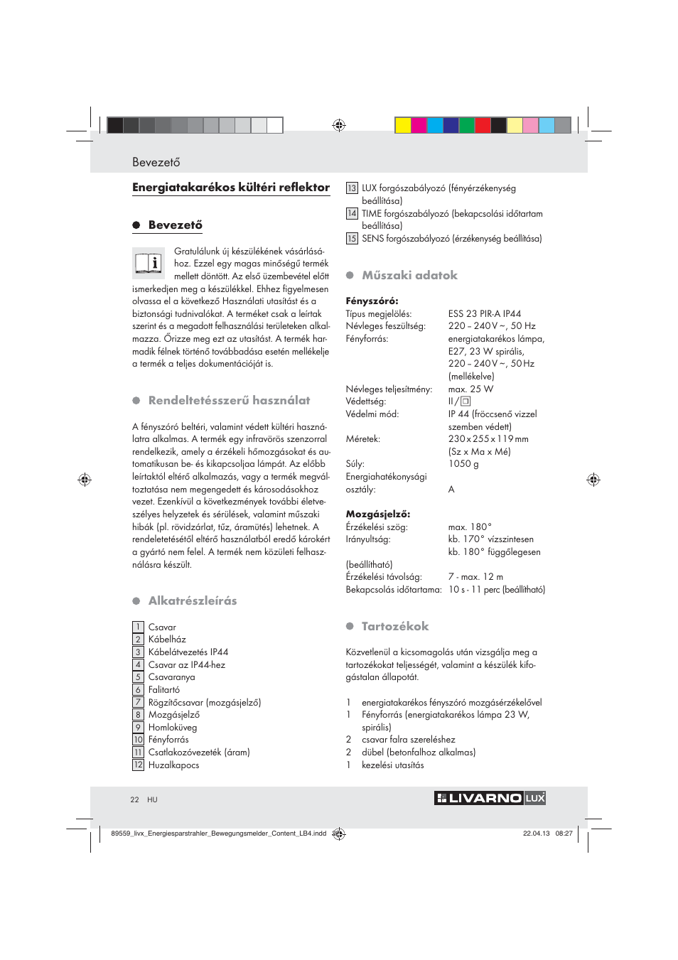 Bevezető, Energiatakarékos kültéri reﬂektor bevezető, Rendeltetésszerű használat | Alkatrészleírás, Műszaki adatok, Tartozékok | Livarno ENERGY-SAVING SPOTLIGHT User Manual | Page 22 / 61