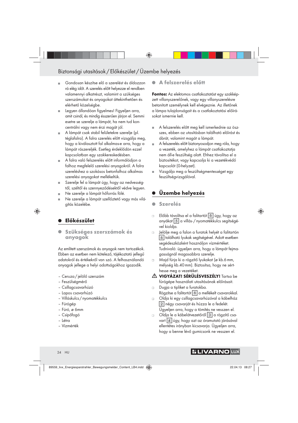 Előkészület szükséges szerszámok és anyagok, A felszerelés előtt, Üzembe helyezés szerelés | Livarno ENERGY-SAVING SPOTLIGHT User Manual | Page 24 / 61