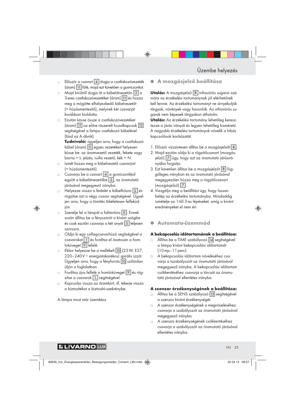 Üzembe helyezés, A mozgásjelző beállítása, Automata-üzemmód | Livarno ENERGY-SAVING SPOTLIGHT User Manual | Page 25 / 61