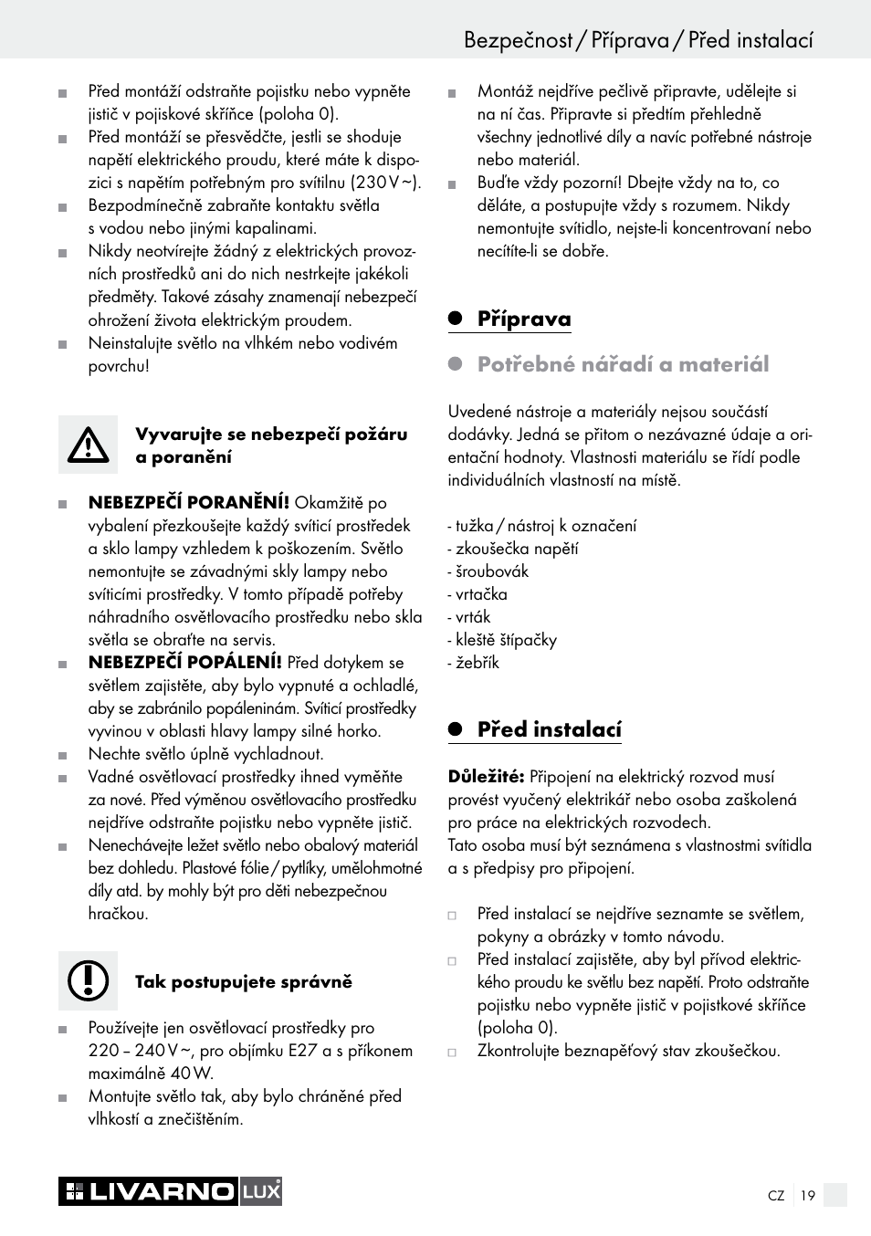 Příprava, Potřebné nářadí a materiál, Před instalací | Livarno CEILING LIGHT User Manual | Page 18 / 36