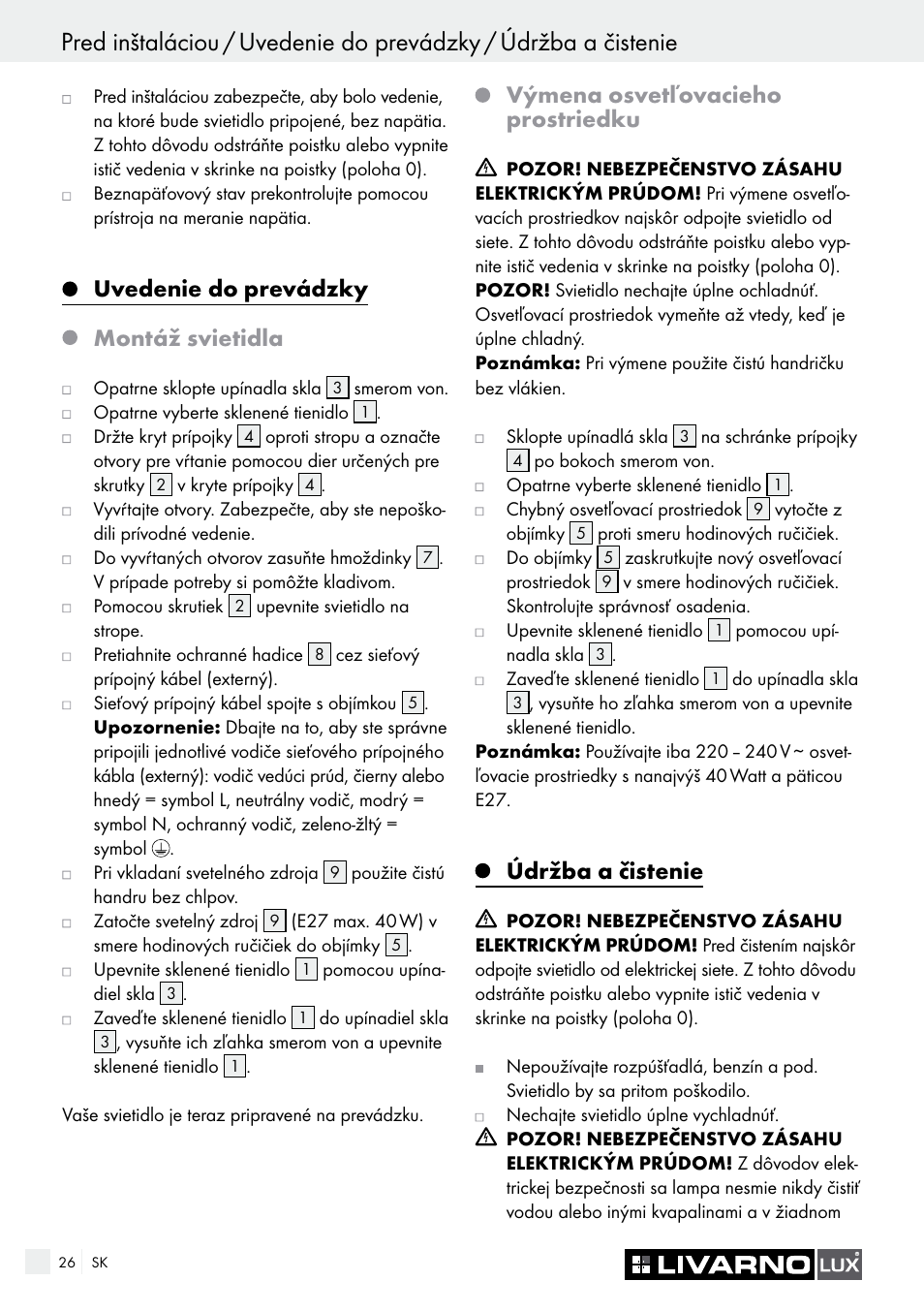 Uvedenie do prevádzky, Montáž svietidla, Výmena osvetľovacieho prostriedku | Údržba a čistenie | Livarno CEILING LIGHT User Manual | Page 25 / 36