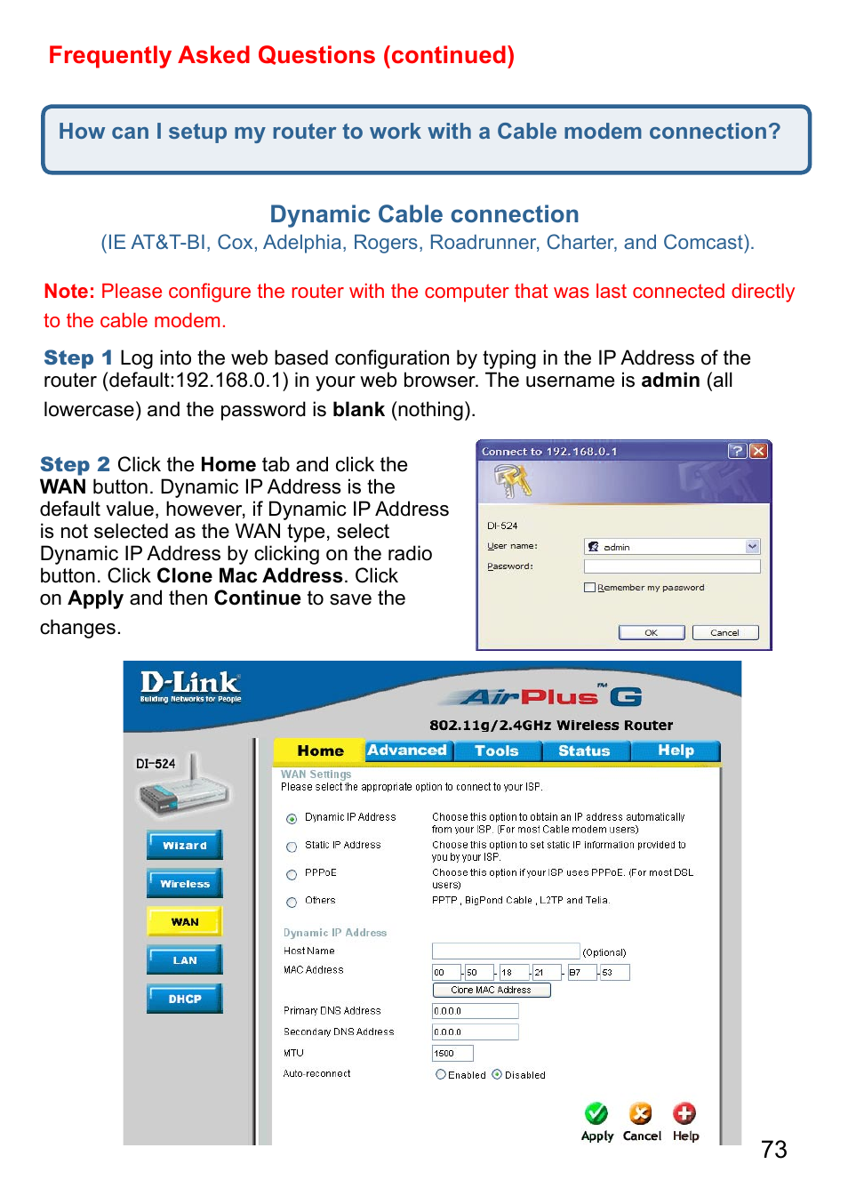 73 frequently asked questions (continued), Dynamic cable connection | D-Link AirPlus G DI-524 User Manual | Page 73 / 92