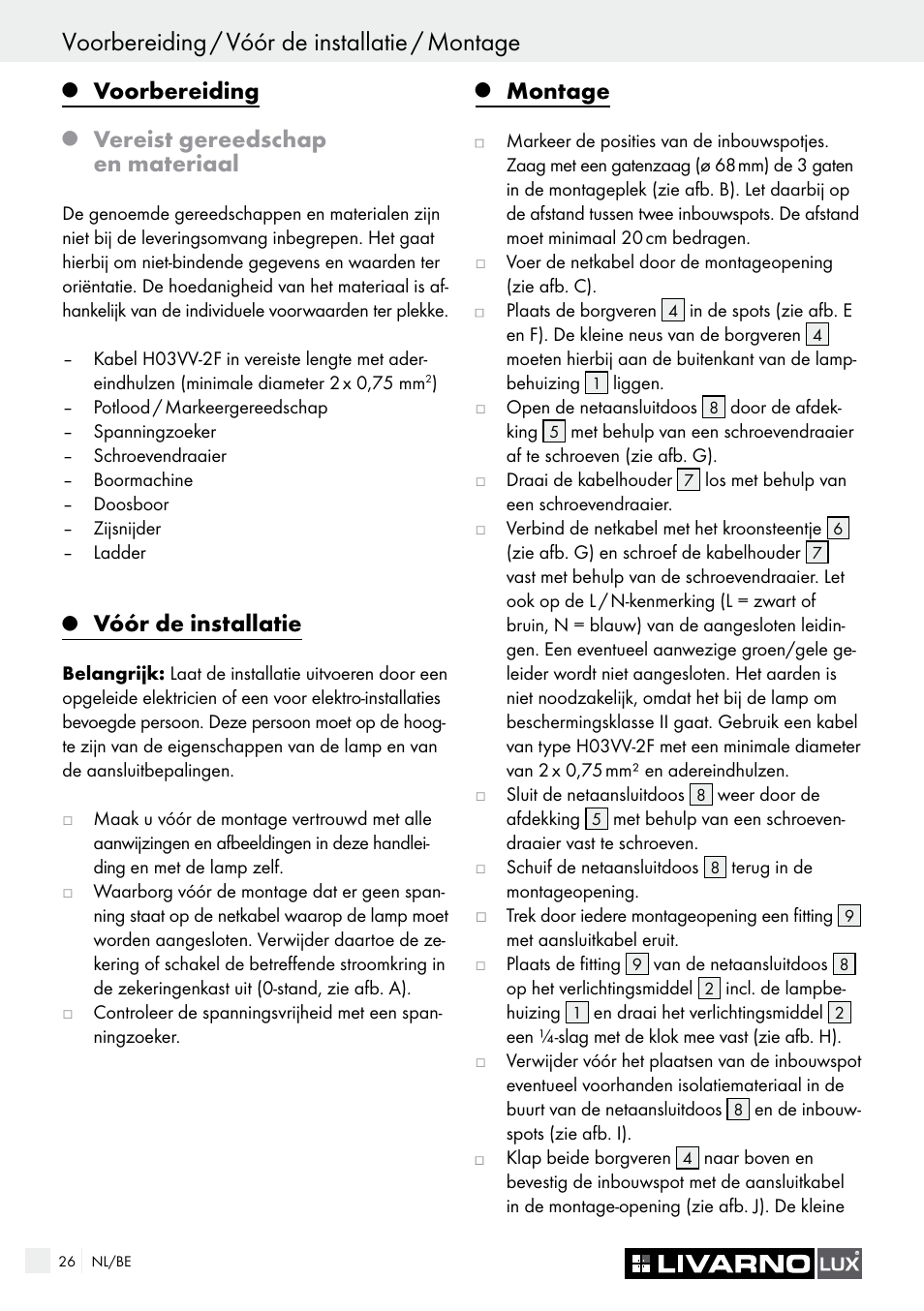 Voorbereiding / vóór de installatie / montage, Voorbereiding, Vereist gereedschap en materiaal | Vóór de installatie, Montage | Livarno 7211 User Manual | Page 26 / 35