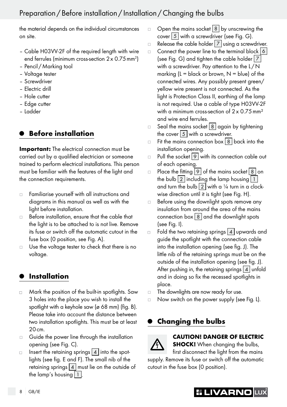 Before installation, Installation, Changing the bulbs | Livarno 7211 User Manual | Page 8 / 35