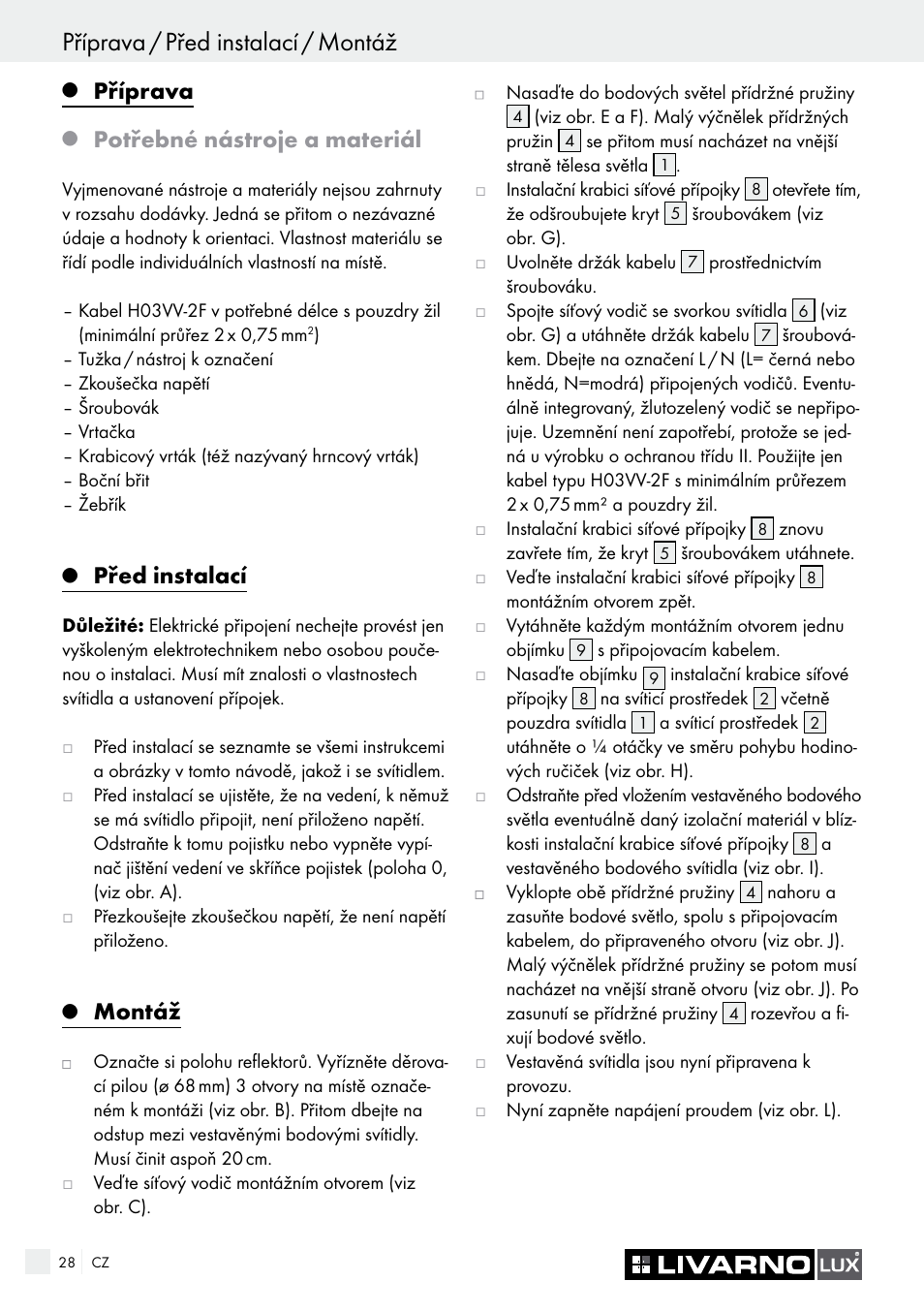 Příprava / před instalací / montáž, Příprava, Potřebné nástroje a materiál | Před instalací, Montáž | Livarno 7211 User Manual | Page 28 / 43