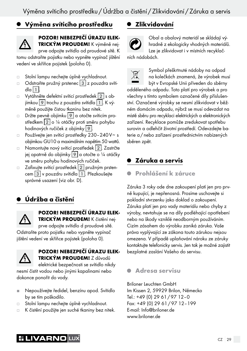 Výměna svíticího prostředku, Údržba a čistění, Zlikvidování | Záruka a servis prohlášení k záruce, Adresa servisu | Livarno 7211 User Manual | Page 29 / 43