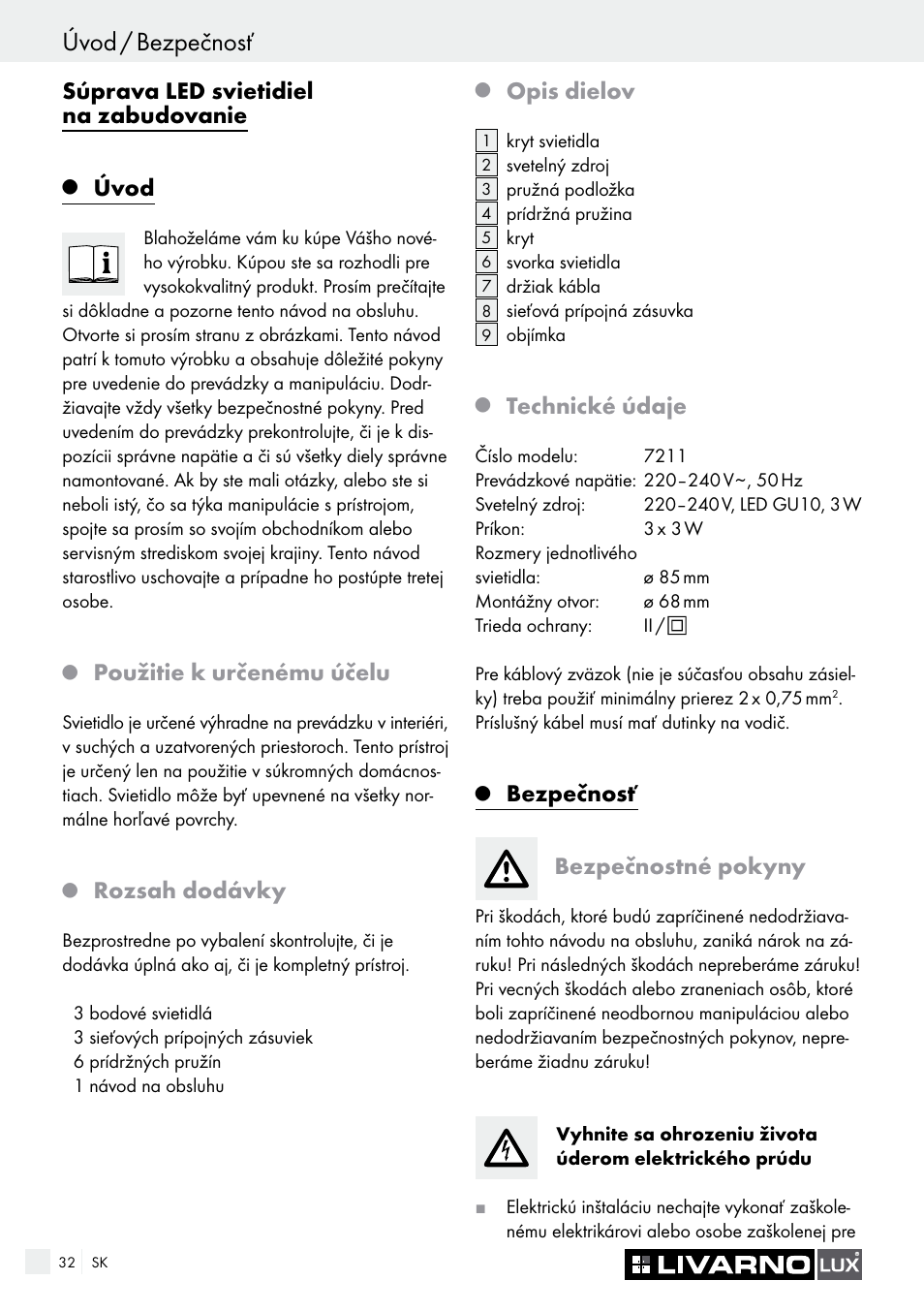 Úvod / bezpečnosť, Súprava led svietidiel na zabudovanie, Úvod | Použitie k určenému účelu, Rozsah dodávky, Opis dielov, Technické údaje, Bezpečnosť bezpečnostné pokyny | Livarno 7211 User Manual | Page 32 / 43