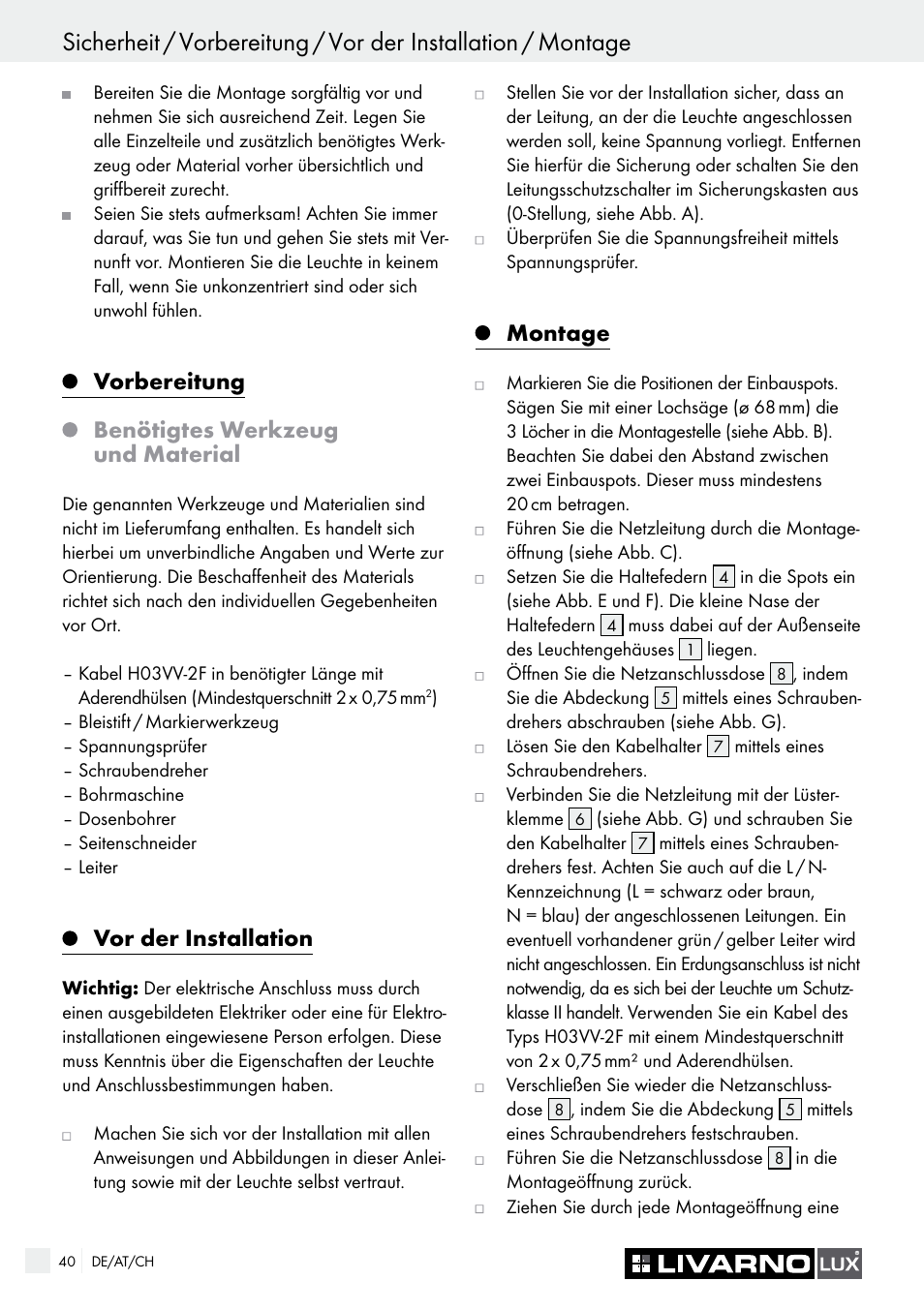 Vorbereitung, Benötigtes werkzeug und material, Vor der installation | Montage | Livarno 7211 User Manual | Page 40 / 43