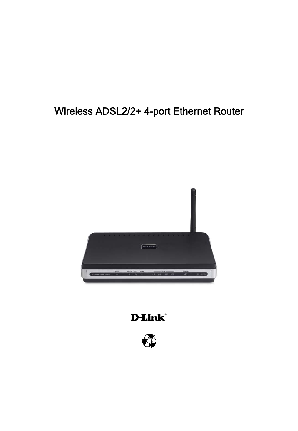 D-Link Wireless ADSL2/2+ 4-port Ethernet Router DSL-2640U User Manual | 84 pages