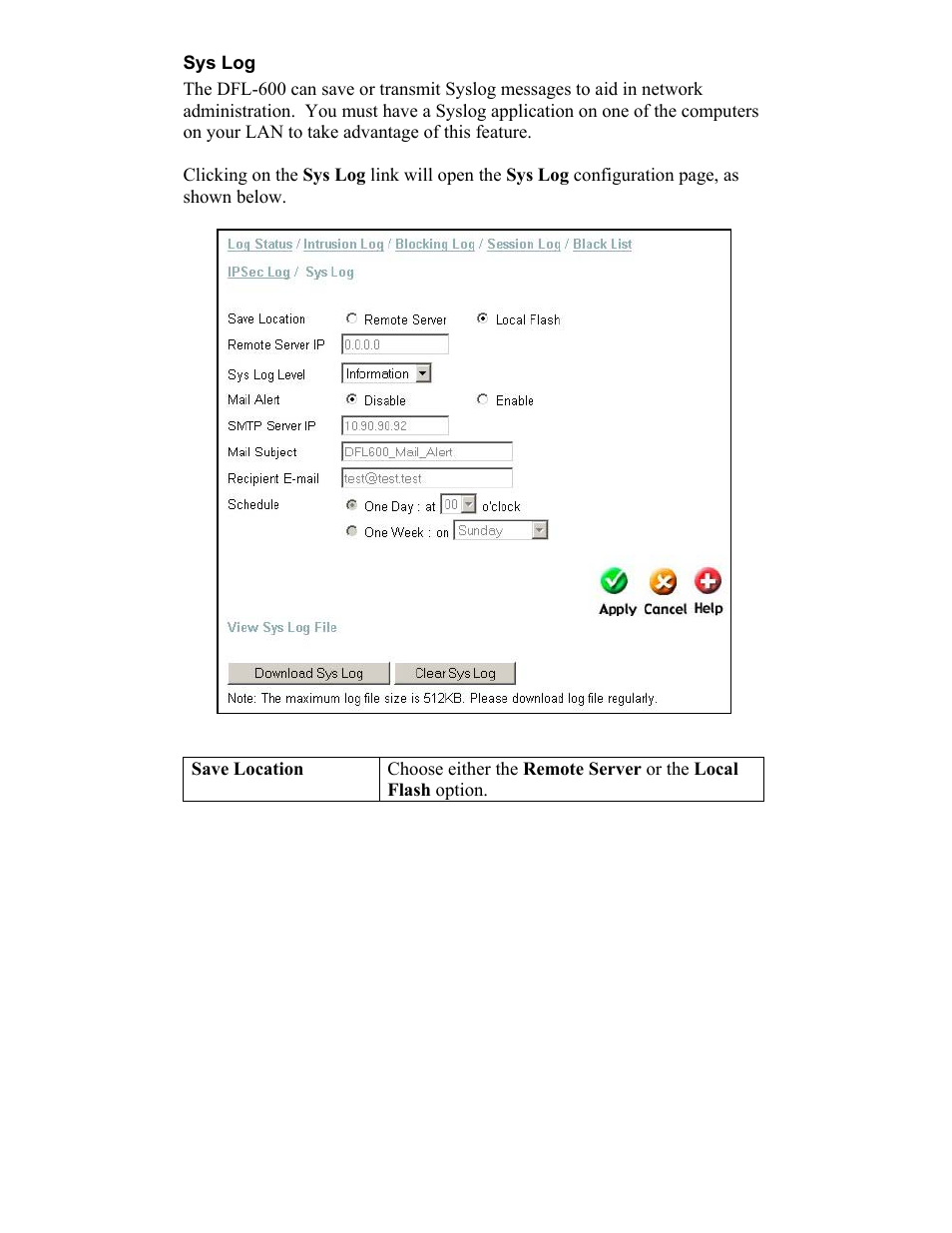 Sys log | D-Link DFL-600 User Manual | Page 108 / 131