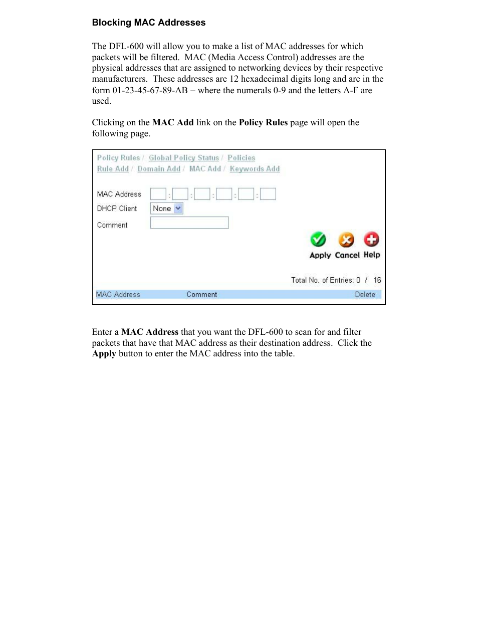 Blocking mac addresses | D-Link DFL-600 User Manual | Page 73 / 131