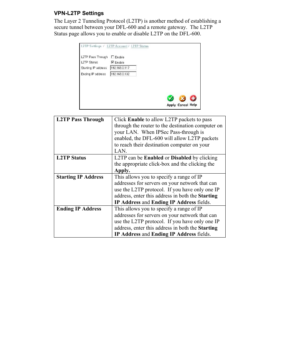 Vpn-l2tp settings, L2tp pass through, L2tp status | D-Link DFL-600 User Manual | Page 91 / 131