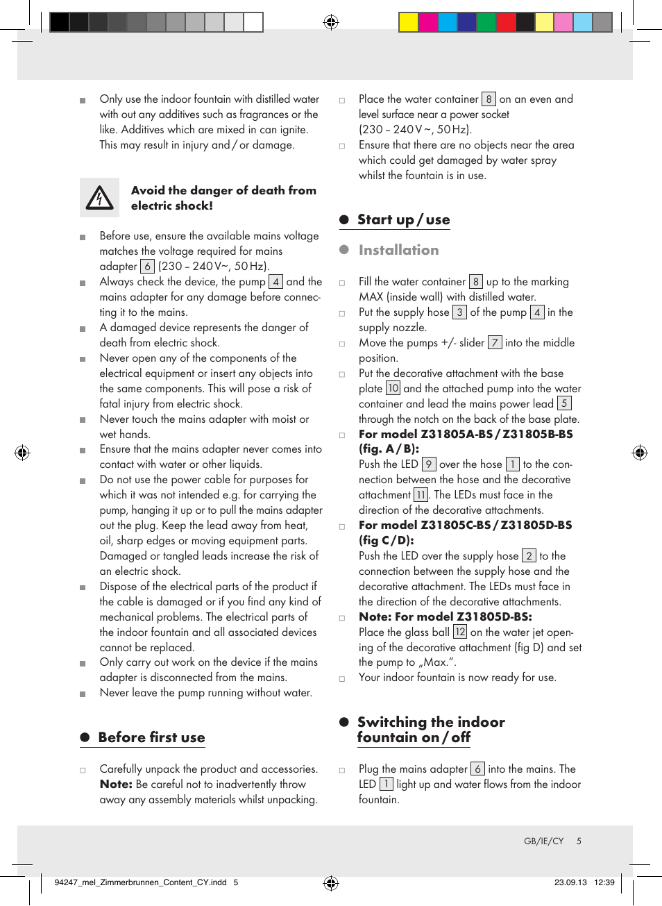 Before first use, Start up / use, Installation | Switching the indoor fountain on / off | Livarno Z31805A -BS/Z31805B -BS/Z31805C -BS/Z31805D -BS User Manual | Page 5 / 12