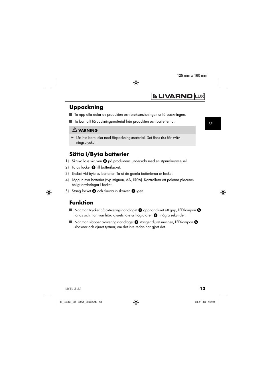 Uppackning, Sätta i/byta batterier, Funktion | Livarno LKTL 3 A1 User Manual | Page 16 / 52