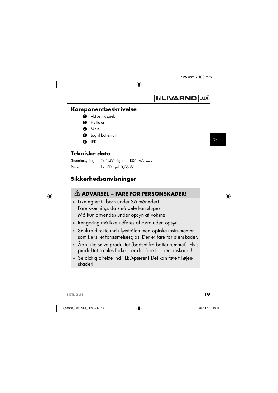 Komponentbeskrivelse, Tekniske data, Sikkerhedsanvisninger | Advarsel – fare for personskader, Rengøring må ikke udføres af børn uden opsyn | Livarno LKTL 3 A1 User Manual | Page 22 / 52