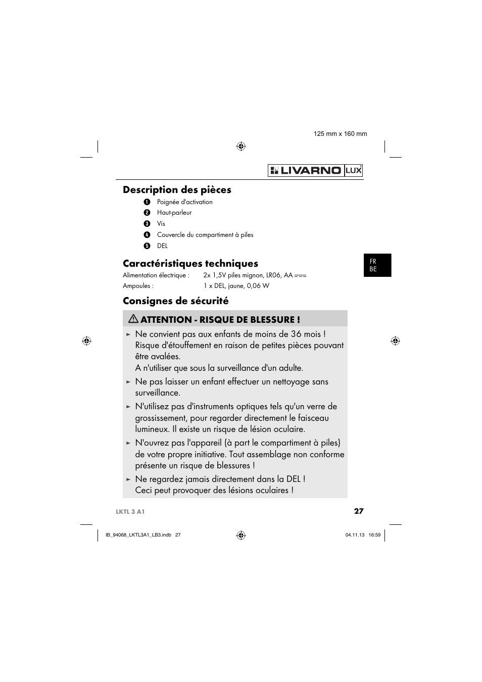 Description des pièces, Caractéristiques techniques, Consignes de sécurité | Attention - risque de blessure | Livarno LKTL 3 A1 User Manual | Page 30 / 52