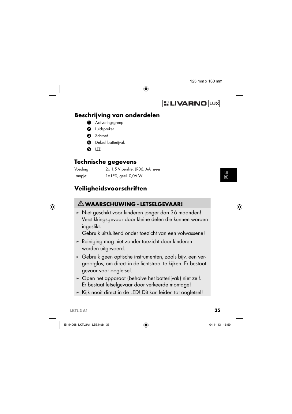 Beschrijving van onderdelen, Technische gegevens, Veiligheidsvoorschriften | Waarschuwing - letselgevaar | Livarno LKTL 3 A1 User Manual | Page 38 / 52