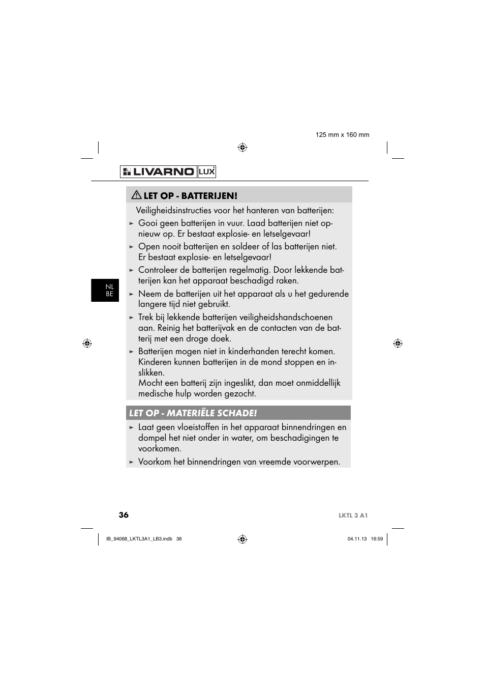 Voorkom het binnendringen van vreemde voorwerpen | Livarno LKTL 3 A1 User Manual | Page 39 / 52